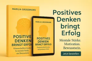 Motiviert bleiben - Positives denken bringt Erfolg!